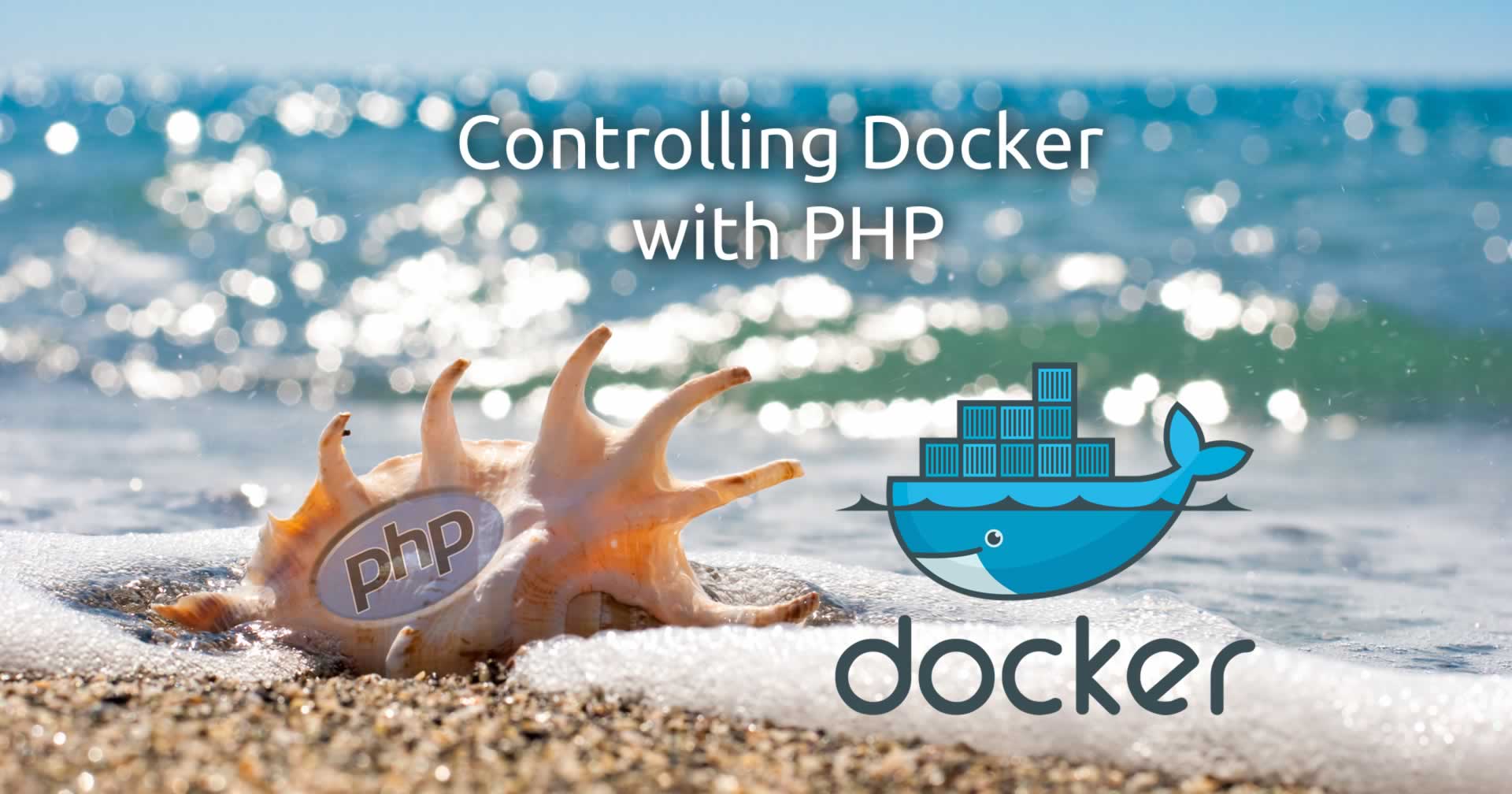 Controlling Docker Containers with PHP