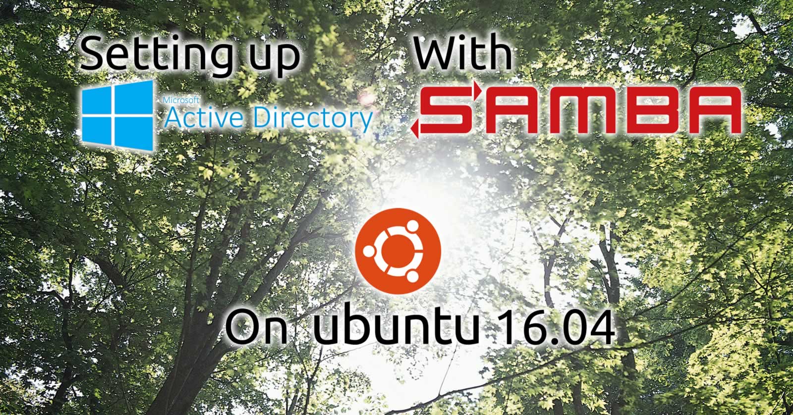 Setting up Active Directory with Samba on Ubuntu 16.04